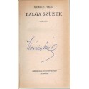 Balga szüzek I-II. (dedikált)