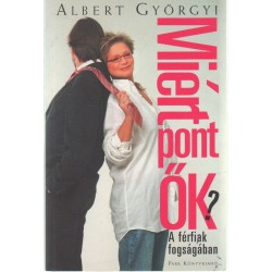 Miért pont Ők?