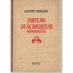 Fortélyos Deák Boldizsár memoriáléja