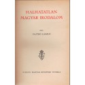 Halhatatlan magyar irodalom