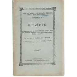 Beszédek, melyek a kolozsvári M.Kir. Tud. egyetem 1877/8 és 1878/9 évi pályázatok erdeménye és kihirdetése alkalmából tartottak.