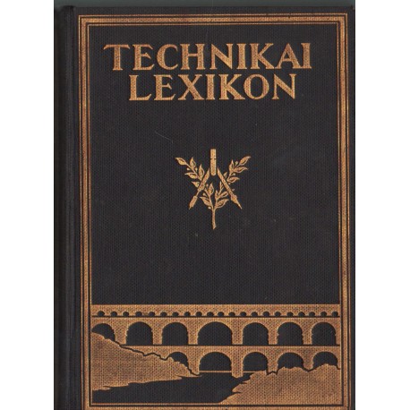 Technikai lexikon 1-2. kötet