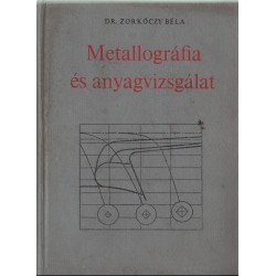 Metallográfia és anyagvizsgálat