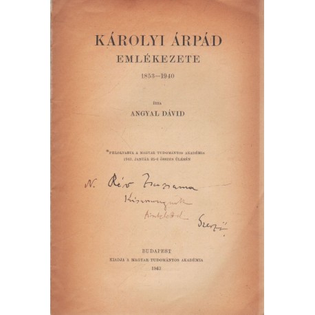 Károlyi Árpád emlékezete 1853-1940 (dedikált)