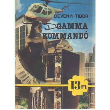 Gamma kommandó (dedikált)