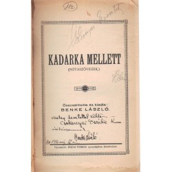 Kadarka mellett (dedikált)