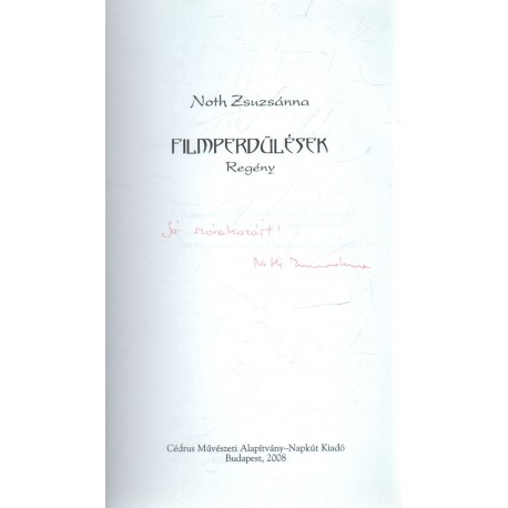 Filmperdülések (dedikált)