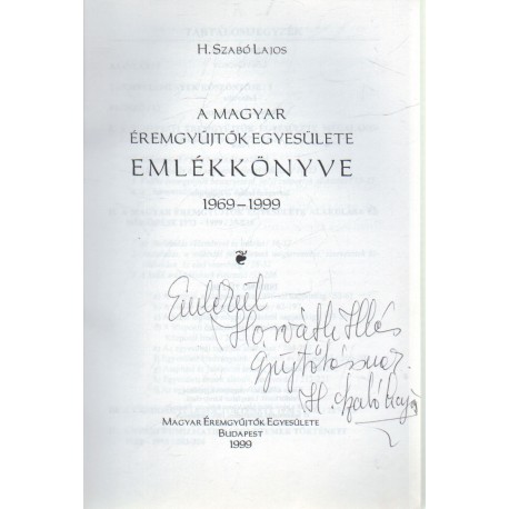 A Magyar Éremgyűjtők Egyesülete emlékkönyve 1969-1999