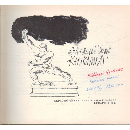 Szűr Szabó József karikatúrái (dedikált)