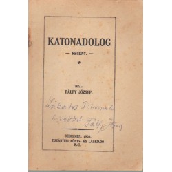 Katonadolog (dedikált)