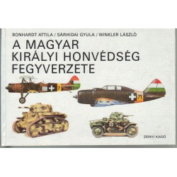 A magyar Királyi Honvédség fegyverzete