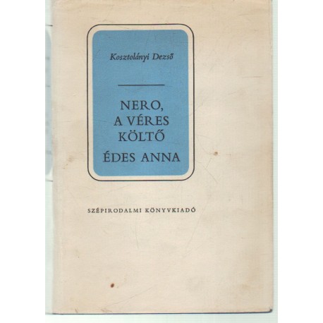 Nero, a véres költő, Édes Anna