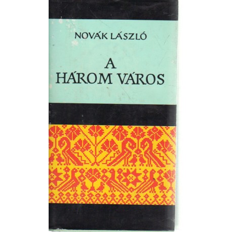 A három város