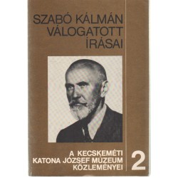 Szabó Kálmán válogatott írásai
