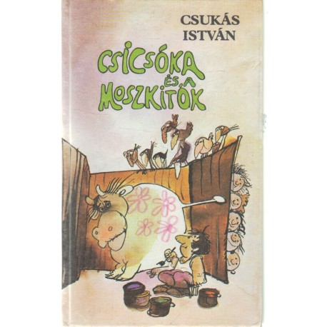 Csicsóka és a moszkítók