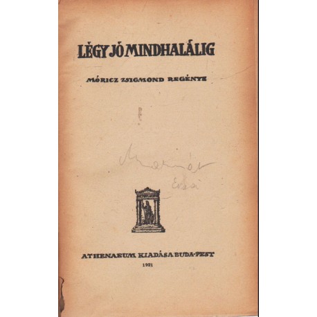 Légy jó mindhalálig! (1921)