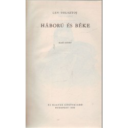 Háború és béke (I-II.)