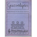 Guzsalyas népművészeti és kézműves folyóirat ( 1999. július-aug.)
