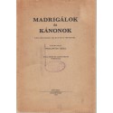 Madrigálok és kánonok