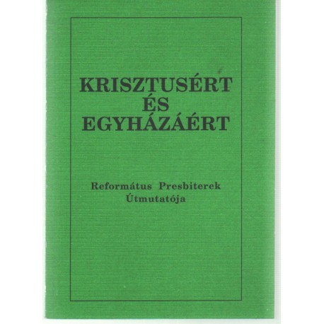 Krisztusért és az egyházáért