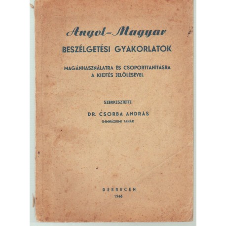 Angol-magyar beszélgetési gyakorlatok