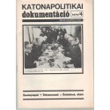 Katonapolitikai dokumentáció 1974/4