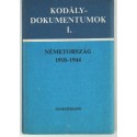 Kodály-dokumentumok I. - Németország 1910-1944