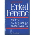 Erkel Ferenc művei és korabeli történetük