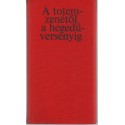 A totem-zenétől a hegedűversenyig