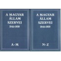 A magyar állam szervei 1944-1950 A-Z 1-2 kötet