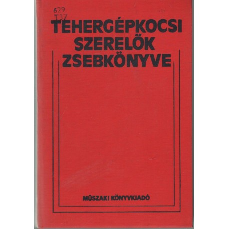 Tehergépkocsi-szerelők zsebkönyve