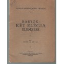 Bartók - két elégia elemzése