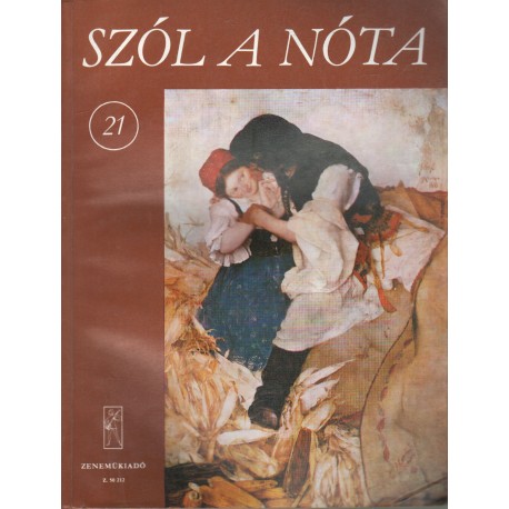 Szól a nóta 21.