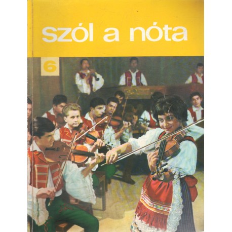 Szól a nóta 6.