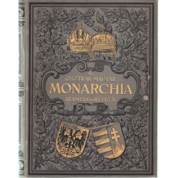 Az Osztrák-Magyar Monarchia írásban és képekben