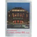 Az Operaház és az Erkel Színház 90. évadja