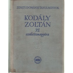 Kodály Zoltán 75. születésnapjára