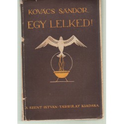 Egy lelked!