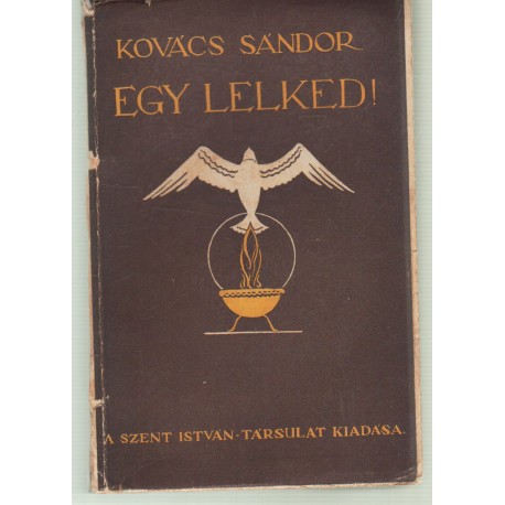 Egy lelked!