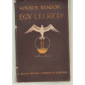 Egy lelked!