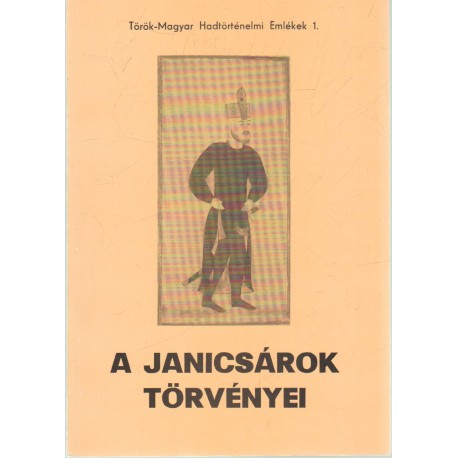 A janicsárok törvényei