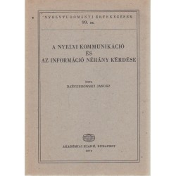 A nyelv kommunikáció és az információ néhány kérdése