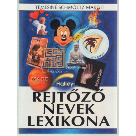 Rejtőző nevek lexikona