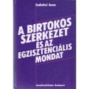 A Birtokos szerkezet és az egzisztenciális mondat