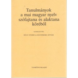 Tanulmányok a mai magyar nyelv szófajtana és alaktana köréből