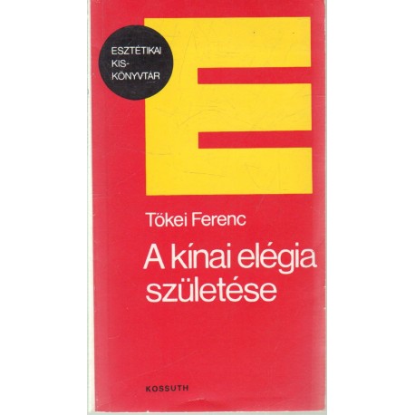 A kínai elégia születése