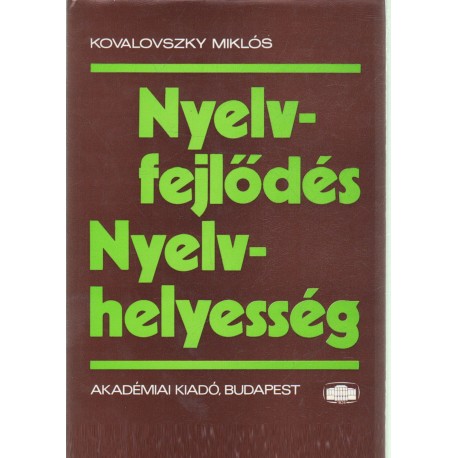 Nyelvfejlődés, nyelvhelyesség