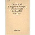 Tanulmányok a magyar és finnugor nyelvtudomány történetéből (1850-1920)