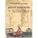 Enjoy your food- Angol szakmai nyelvkönyv szakácsok, cukrászok számára