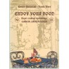 Enjoy your food- Angol szakmai nyelvkönyv szakácsok, cukrászok számára
